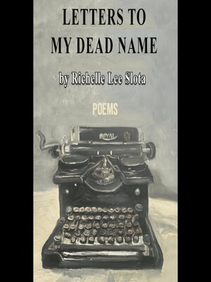 cover image of Letters to My Dead Name